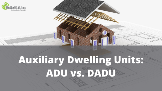Auxiliary Dwelling Units: ADU vs. DADU