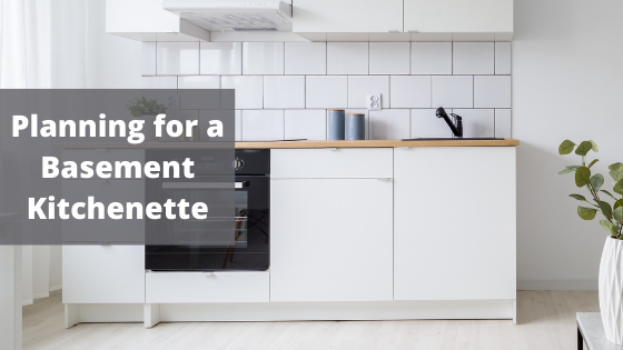 Planning for a Basement Kitchenette | Better Builders