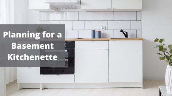 Planning for a Basement Kitchenette