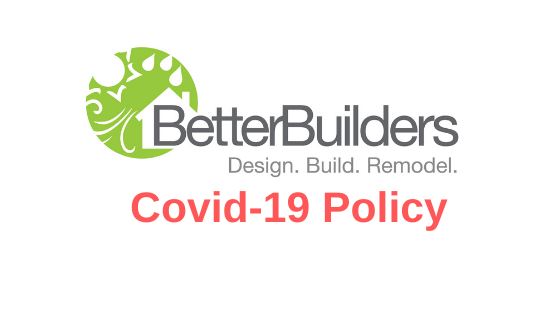 Better Builders Covid-19 Policy