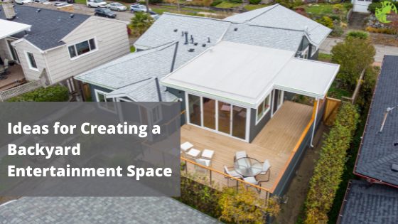 Ideas for Creating a Backyard Entertainment Space | Blog