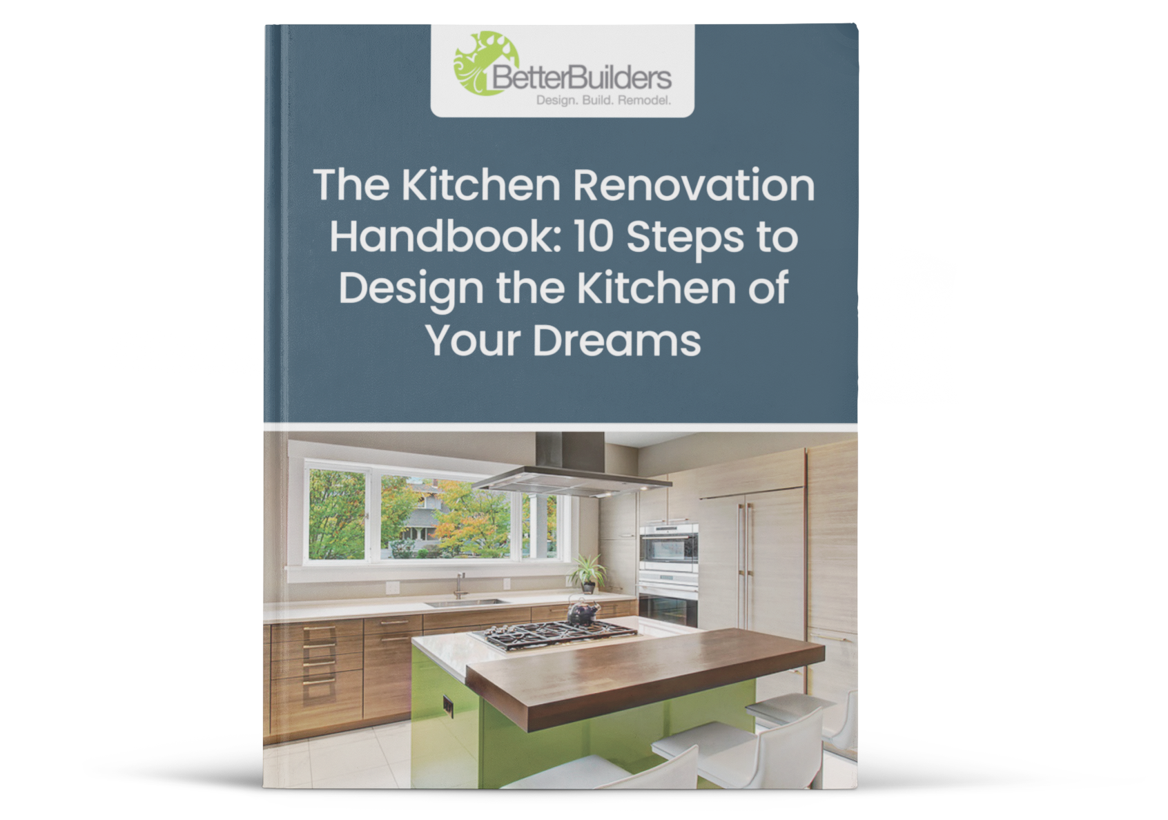 The Kitchen Renovation Handbook: 10 Steps to Design the Kitchen of Your Dreams